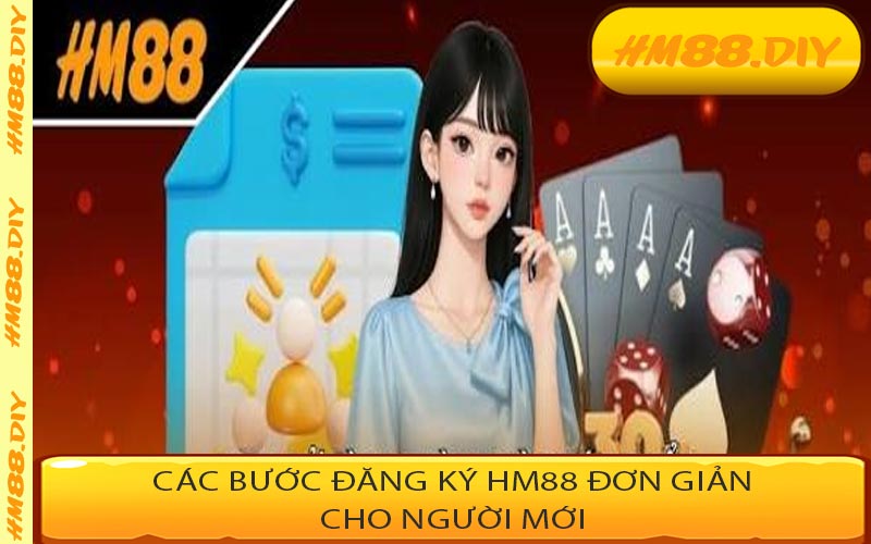Các bước đăng ký HM88 đơn giản cho người mới